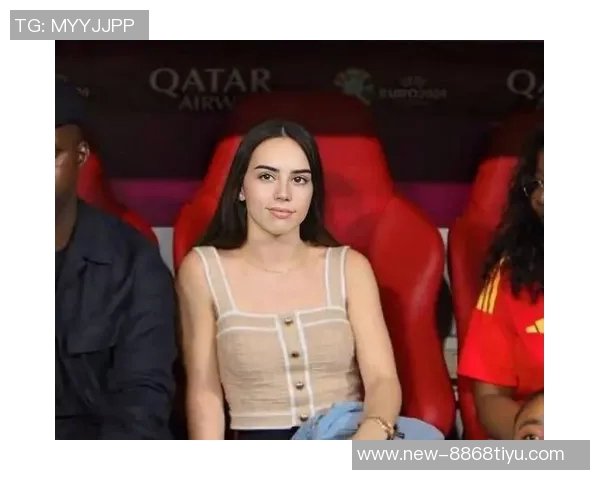 小吧社交秀精彩纷呈亚马尔与女友甜蜜互动胡梅尔斯女友惊艳亮相 小吧社交秀精彩纷呈亚马尔与女友甜蜜互动胡梅尔斯女友惊艳亮相