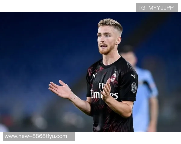 米兰与萨勒马科尔斯续约至2030年达成口头协议隆戈透露最新消息